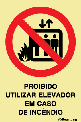 Proibido utilizar elevador em caso de incêndio