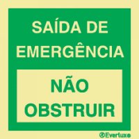 SAÍDA DE EMERGÊNCIA / NÃO OBSTRUIR