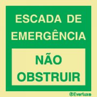 ESCADA DE EMERGÊNCIA / NÃO OBSTRUIR