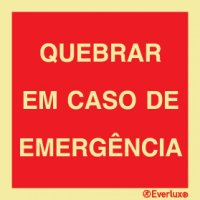 QUEBRAR EM CASO DE EMERGÊNCIA