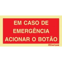 EM CASO DE EMERGÊNCIA ACIONAR O BOTÃO