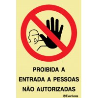 PROIBIDA A ENTRADA DE PESSOAS NÃO AUTORIZADAS