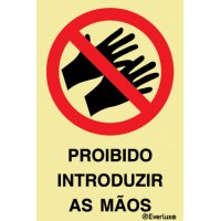 PROIBIDO INTRODUZIR AS MÃOS